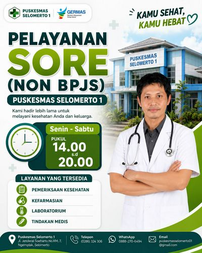 PELAYANAN SORE NON BPJS – PUSKESMAS SELOMERTO 1